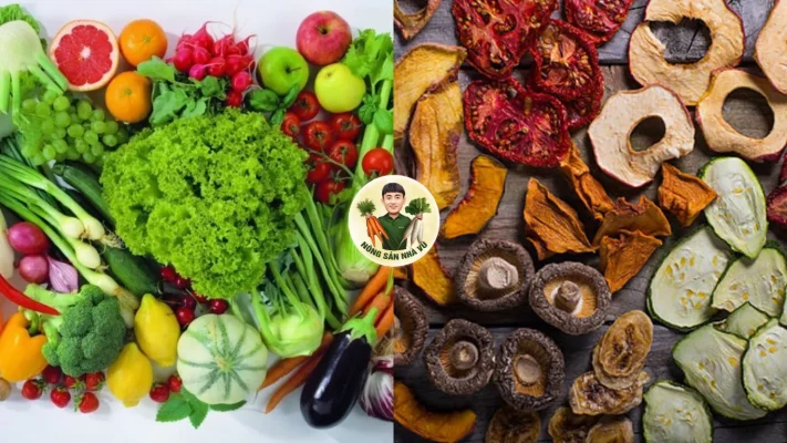 nên chọn nông sản tươi hay nông sản sấy khô