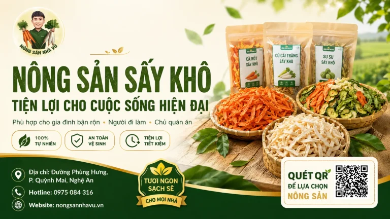 Trang Chủ Nông Sản Nhà Vũ Nông Sản Sấy Khô Là Gì Lợi Ích Đặc Biệt Và Cách Chọn 2026