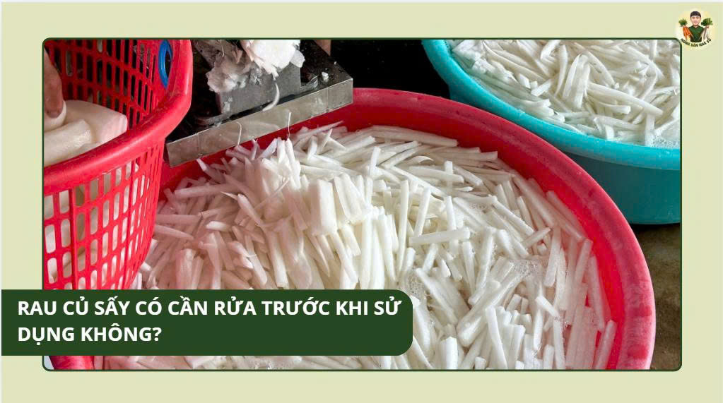 Rau củ sấy có cần rửa trước khi sử dụng không? Quy Trình Sơ Chế Và Đóng Gói Rau Củ Sấy Tại Xưởng